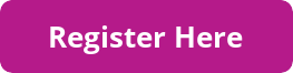 A pink button that reads: Register Here